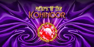 Return of Kohinoor